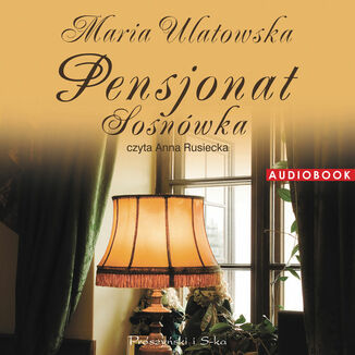 Pensjonat Sosnwka Maria Ulatowska - okadka audiobooka MP3