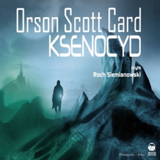 Saga o Enderze. Ksenocyd Orson Scott Card - okadka audiobooka MP3