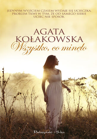 Wszystko co mino Agata Koakowska - okadka audiobooks CD
