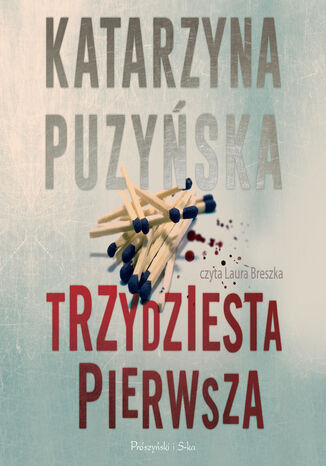 Saga o policjantach z Lipowa. Trzydziesta pierwsza. Tom 3