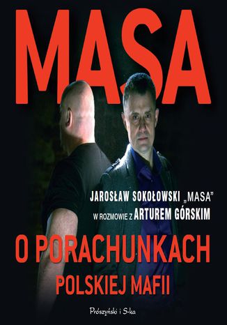Masa o porachunkach polskiej mafii