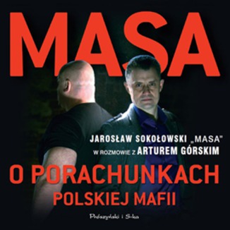Masa o porachunkach polskiej mafii Artur Grski - okadka audiobooka MP3