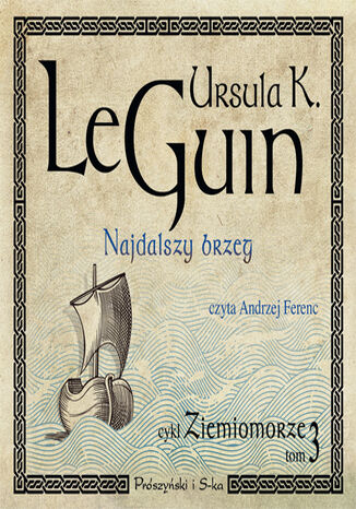 Ziemiomorze. (Tom 3). Najdalszy brzeg Ursula K. Le Guin - okadka audiobooks CD