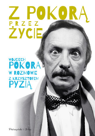 Z Pokor przez ycie Wojciech Pokora, Krzysztof Pyzia - okadka ebooka