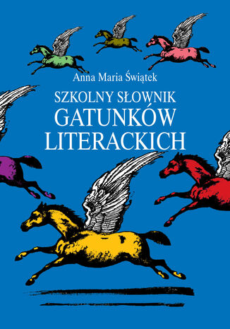 Okładka:Szkolny słownik gatunków literackich 