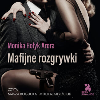 Mafijne rozgrywki Monika Hoyk-Arora - okadka audiobooka MP3