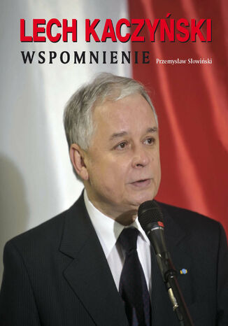 Okładka:Lech Kaczyński. Wspomnienie 