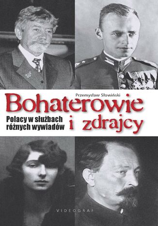 Bohaterowie i zdrajcy. Polacy w subach rnych wywiadw Przemysaw Sowiski - okadka audiobooks CD