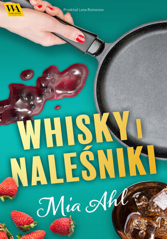 Whisky i naleniki Mia Ahl - okadka ebooka