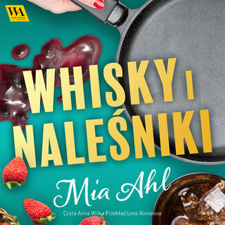 Whisky i naleniki Mia Ahl - okadka audiobooka MP3