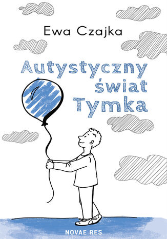 Autystyczny świat Tymka Ewa Czajka - okładka audiobooks CD