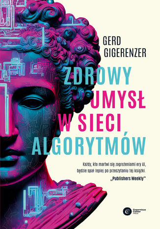 Zdrowy umysł w sieci algorytmów Gerd Gigerenzer - okładka ebooka