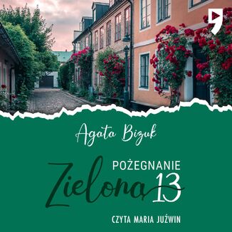 Pożegnanie z Zieloną 13 Agata Bizuk - okładka audiobooka MP3