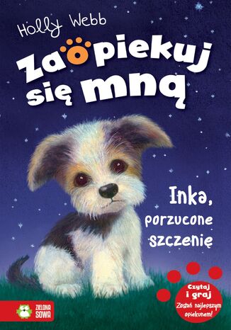 Zaopiekuj się mną. Inka, porzucone szczenię