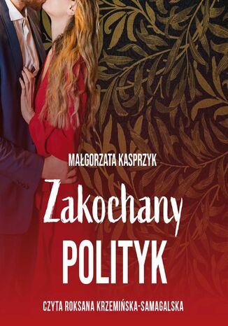 Zakochany polityk Małgorzata Kasprzyk - okładka audiobooks CD