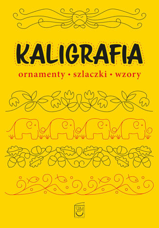 Kaligrafia. Ornamenty, szlaczki, wzory Marek Regner - okadka audiobooka MP3