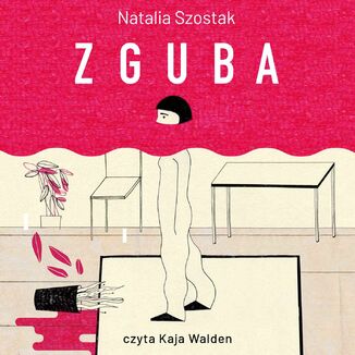 Zguba Natalia Szostak - okładka audiobooka MP3