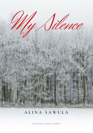 My Silence Alina Sawua - okadka ebooka
