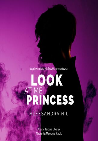 Look at Me Princess Aleksandra Nil - okładka audiobooks CD