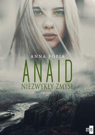 Anaid. Niezwyky zmys Anna Fobia - okadka audiobooka MP3