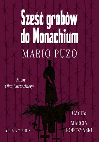 SZEŚĆ GROBÓW DO MONACHIUM