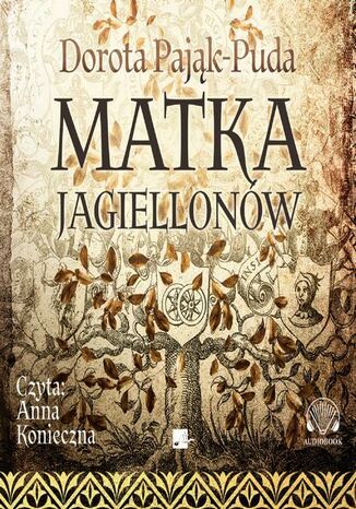 Matka Jagiellonw Dorota Pajk-Puda - okadka audiobooks CD