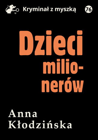 Dzieci milionerw Anna Kodziska - okadka audiobooka MP3