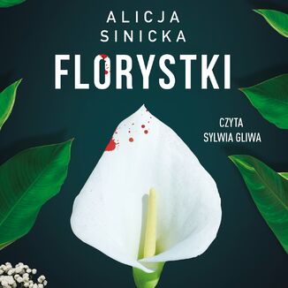 Florystki Alicja Sinicka - okładka audiobooka MP3