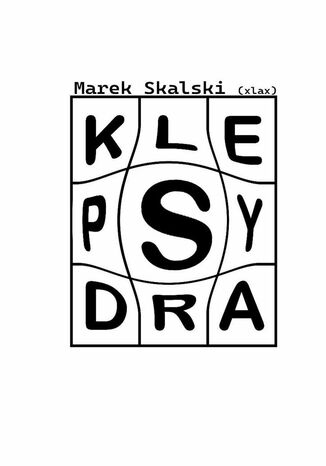 Klepsydra Marek Skalski - okadka ebooka