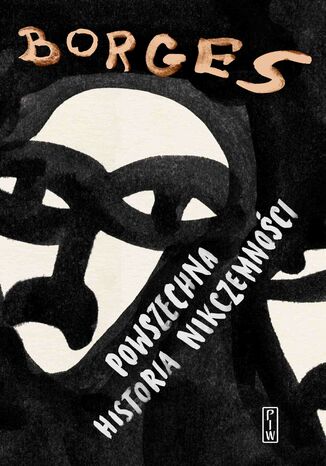 Powszechna historia nikczemnoci Jorge Luis Borges - okadka ebooka