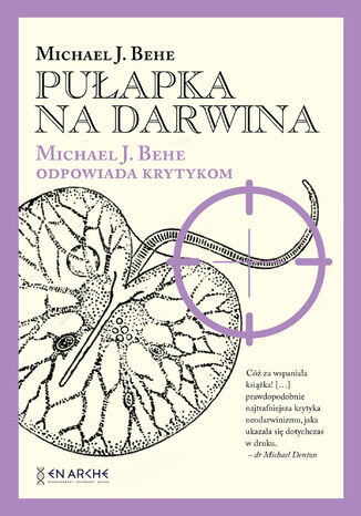 Pułapka na Darwina. Michael J. Behe odpowiada krytykom Michael J. Behe  - okładka audiobooks CD