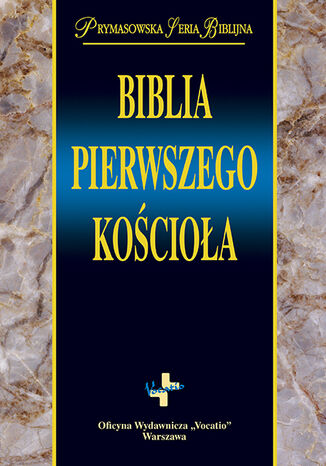 Biblia pierwszego Kościoła ks. Remigiusz Popowski SDB - okładka audiobooka MP3