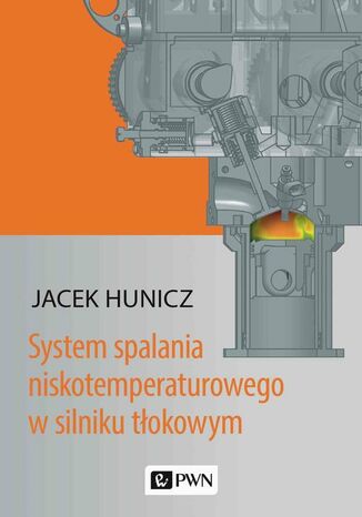System spalania niskotemperaturowego w silniku tokowym Jacek Hunicz - okadka ebooka