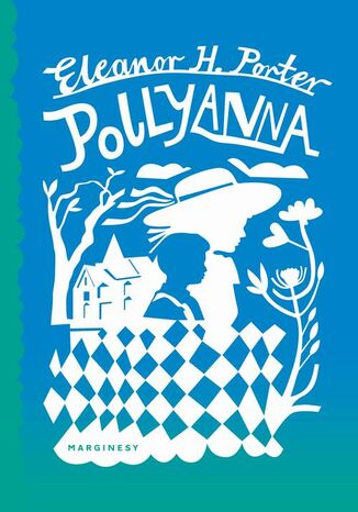 Pollyanna Eleanor H. Porter - okadka audiobooka MP3