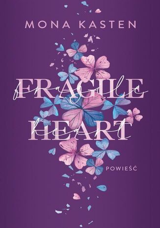 Fragile heart Mona Kasten - okładka audiobooka MP3