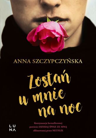Zosta u mnie na noc Anna Szczypczyska - okadka ebooka
