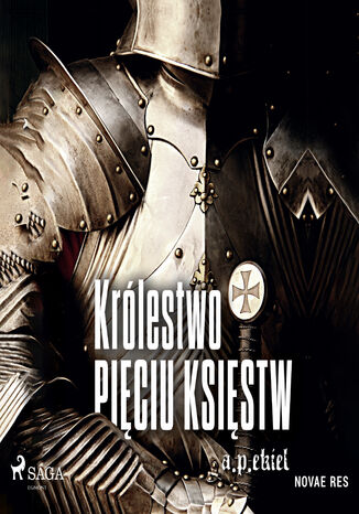 Krlestwo Piciu Ksistw A. P. Ekiel - okadka ebooka