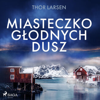 Miasteczko godnych dusz Thor Larsen - okadka audiobooka MP3