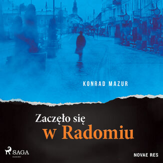 Zaczo si w Radomiu Konrad Mazur - okadka audiobooka MP3