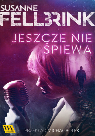 Jeszcze nie piewa Susanne Fellbrink - okadka audiobooks CD
