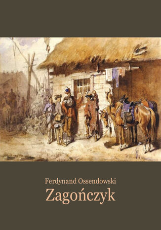 Zagończyk Ferdynand A. Ossendowski - okładka audiobooka MP3