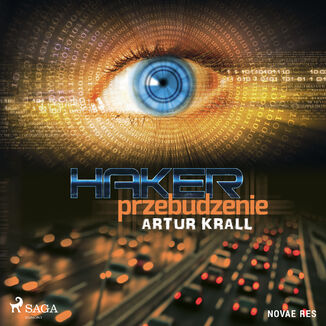 Haker. Przebudzenie Artur Krall - okadka audiobooka MP3