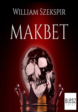 Makbet William Szekspir - okadka ebooka
