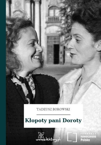 Kopoty pani Doroty Tadeusz Borowski - okadka audiobooka MP3