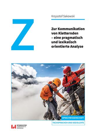 Zur Kommunikation von Kletternden - eine pragmatisch und lexikalisch orientierte Analyse Krzysztof Sakowski - okadka audiobooka MP3