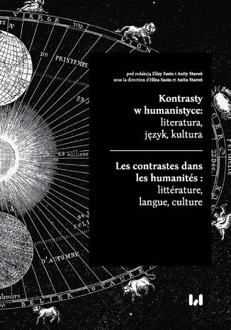 Okładka:Kontrasty w humanistyce: literatura, język, kultura / Les contrastes dans les humanités : littérature, langue, culture 
