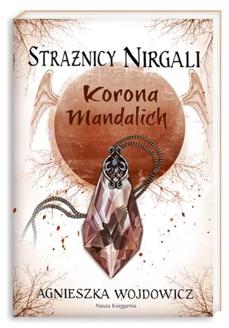 Stranicy Nirgali 3 Korona Mandalich Agnieszka Wojdowicz - okadka ebooka