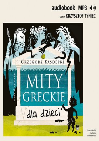 Mity greckie dla dzieci Grzegorz Kasdepke - okadka ebooka