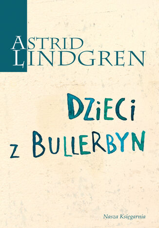 Dzieci z Bullerbyn Astrid Lindgren - okładka audiobooks CD