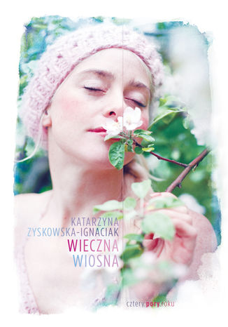 Wieczna wiosna Katarzyna Zyskowska-Ignaciak - okadka audiobooka MP3
